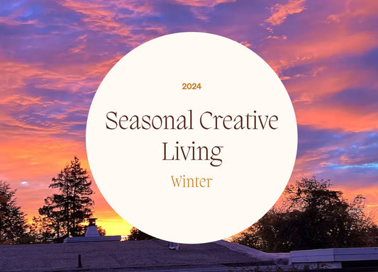 Seasonal Creative Living - Winter ❄️